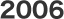 2006