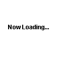 Now Loading